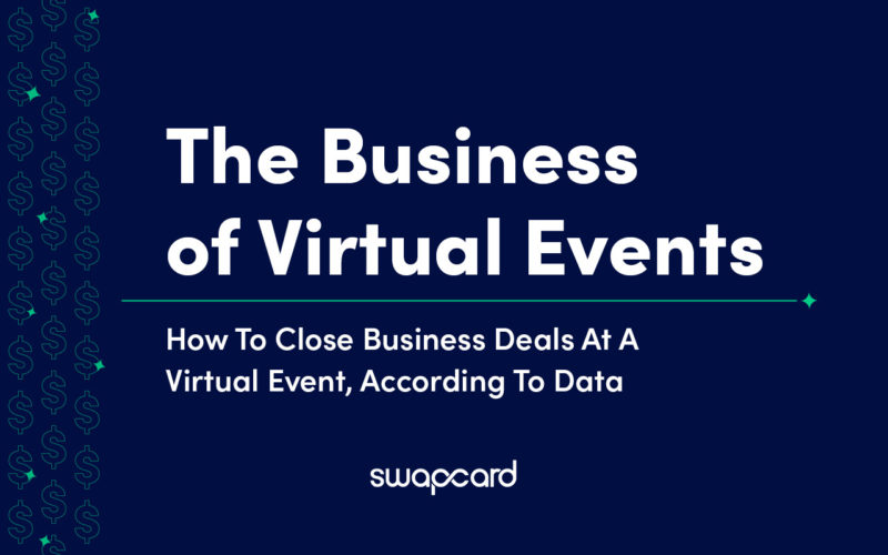 オンラインイベントプラットフォームのSwapcard が「The Business of Virtual Events」レポートを発行