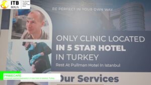 [ITB Berlin 2025 – Travel Trade Show] PRIMECARE – Advanced medical treatment with a 5 star hotel treatment in Istanbul