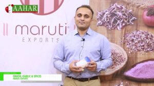 [AAHAR – The International Food & Hospitality Fair 2024] Onion, Garlic & Spices – MARUTI EXPORTS